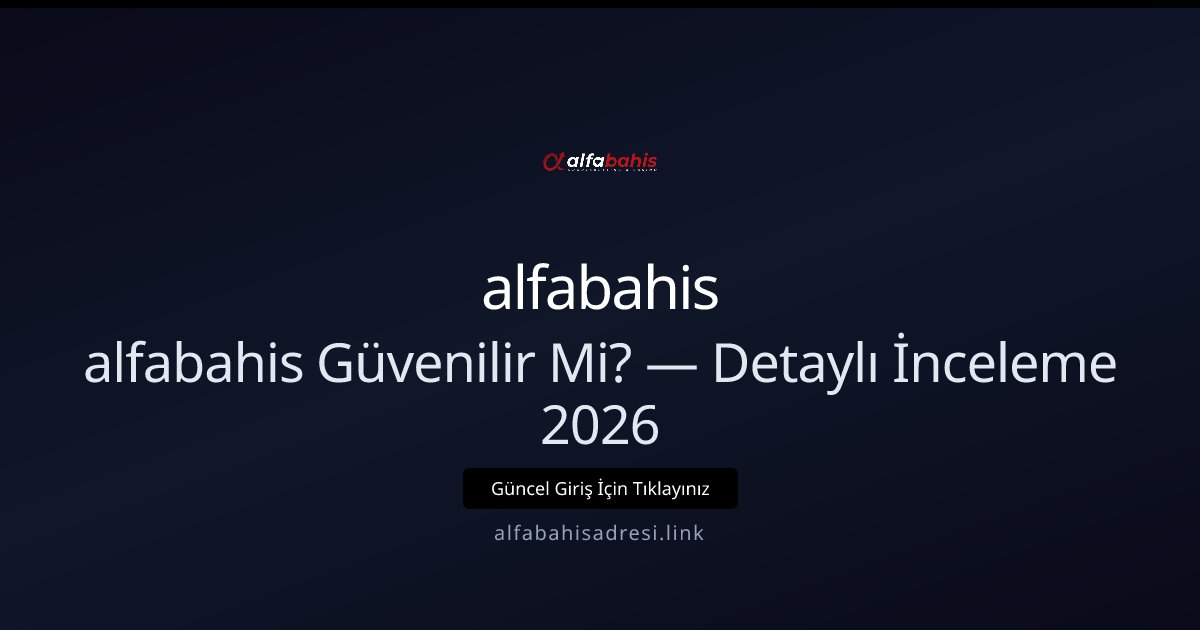 alfabahis İncelemesi 2026: Güvenilir mi, Ne Sunuyor? alfabahis İncelemesi 2026: Güvenilir mi, Ne Sunuyor?: kullanıcı arayüzü görünümü